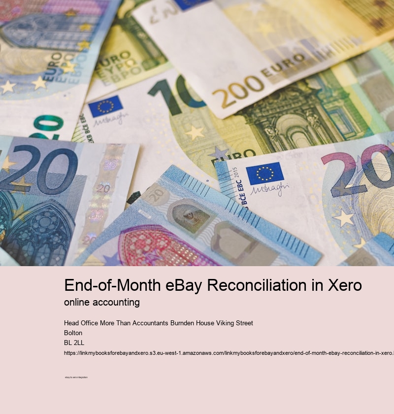 End-of-Month eBay Reconciliation in Xero